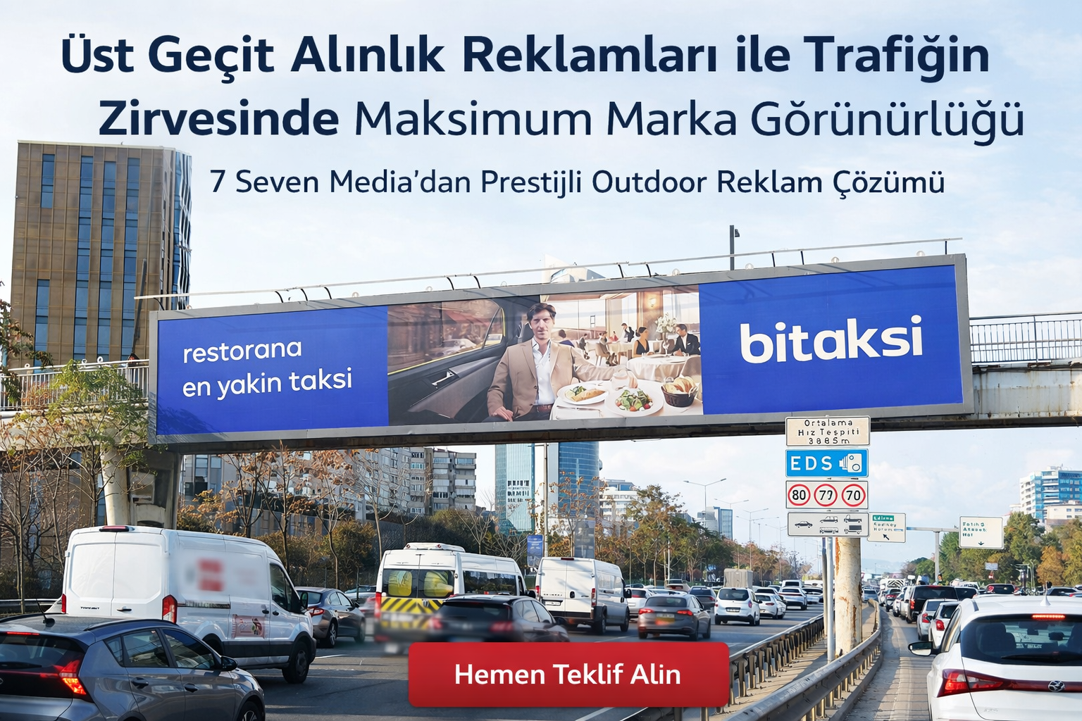 Üst Geçit Alınlık Reklamları ile Trafiğin Zirvesinde Maksimum Marka Görünürlüğü – 7 Seven Media’dan Prestijli Outdoor Reklam Çözümü